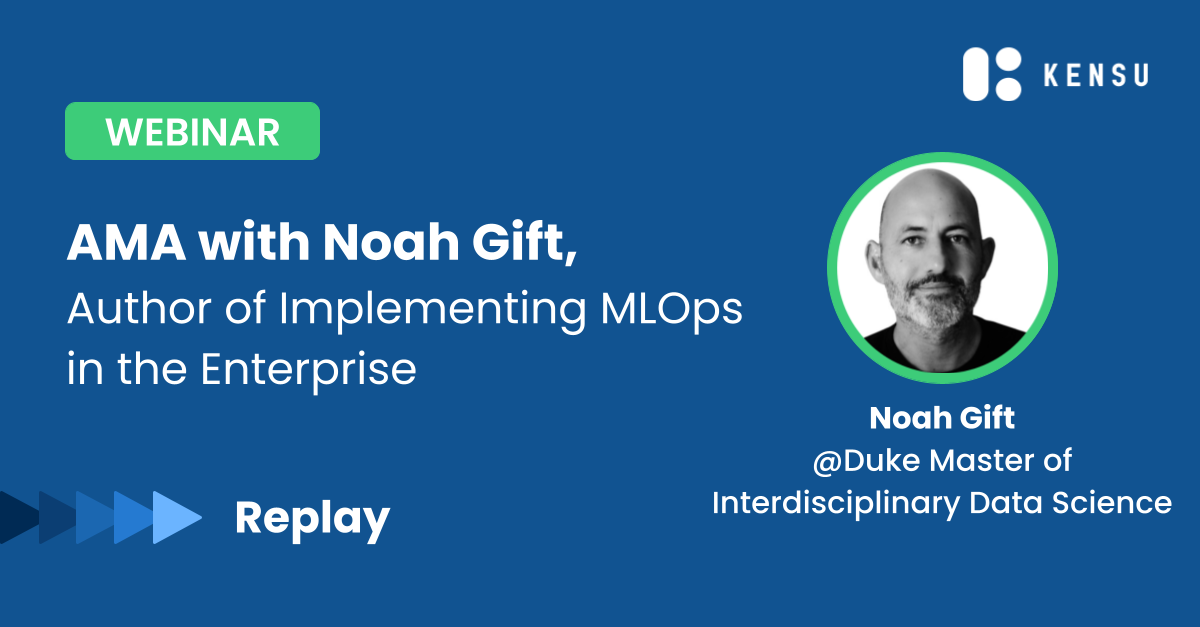 Webinar with Noah Gift visual replay