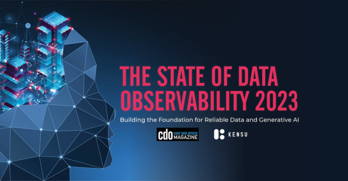 Kensu and CDO Magazine announce the results of the first definitive study of the Data Observability Market