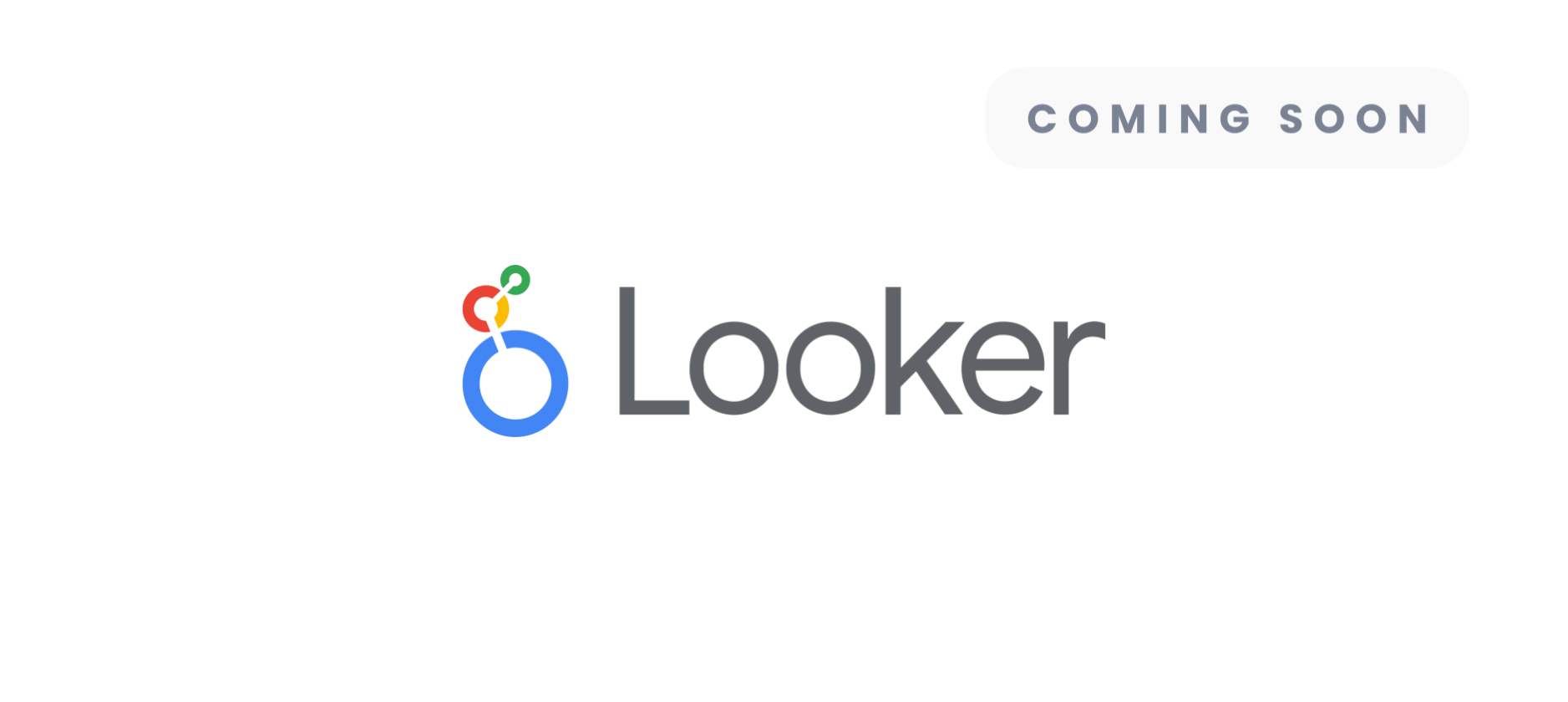 Business Intelligence - Looker - Coming soon