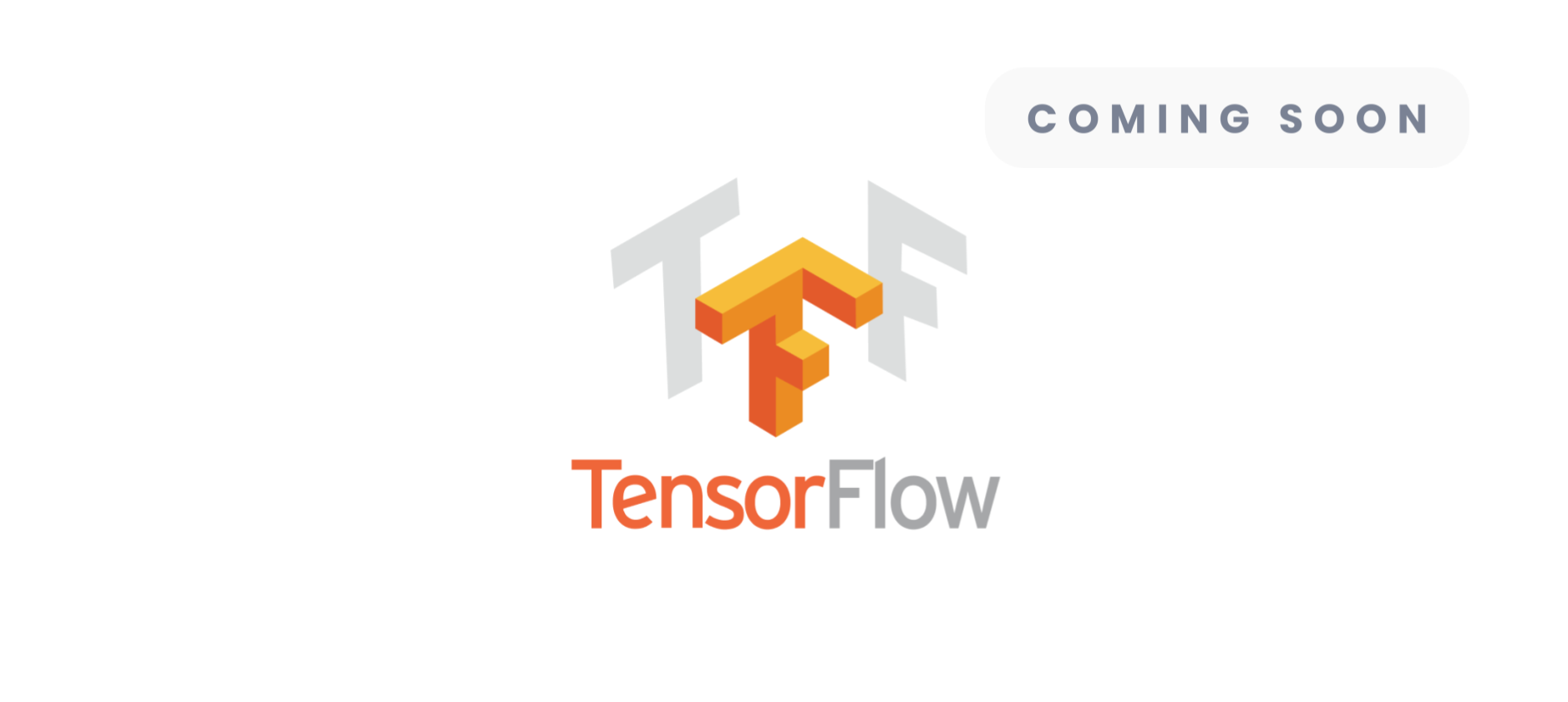 Machine Learning - TensorFlow - Coming soon