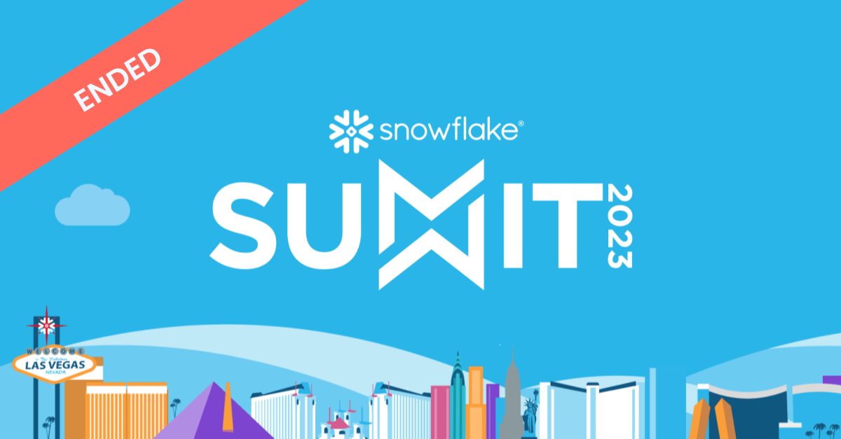 Snowflake Summit 2023 ended